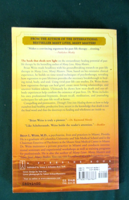 THROUGH TIME INTO HEALING: BRIAN L. WEISS, M.D. - PAPERBACK - 1993 gallery