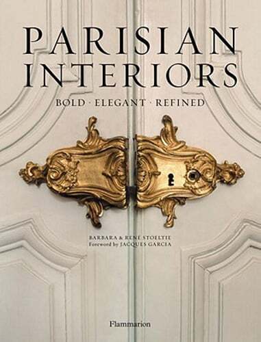 Parisian Interiors: Bold · Elegant · Refined: Used