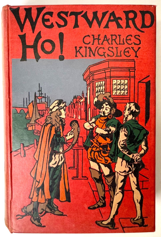 Westward Ho! by Charles Kingsley, UK Ward, Lock & Co, Hardcover, Very Good gallery
