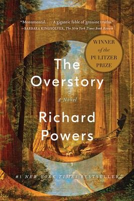 The Overstory: A Novel by Powers, Richard