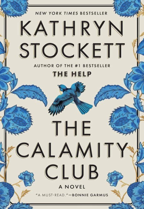 The Calamity Club Kathryn Stockett (Author)