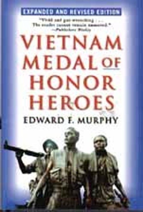 Vietnam Medal of Honor Heroes Edward F. Murphy