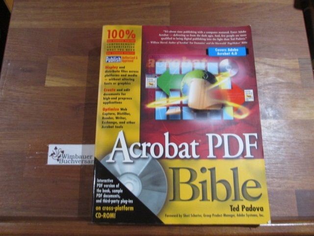 Acrobat PDF Bible, w. CD-ROM (Bible (Wiley)) Padova, Ted :
