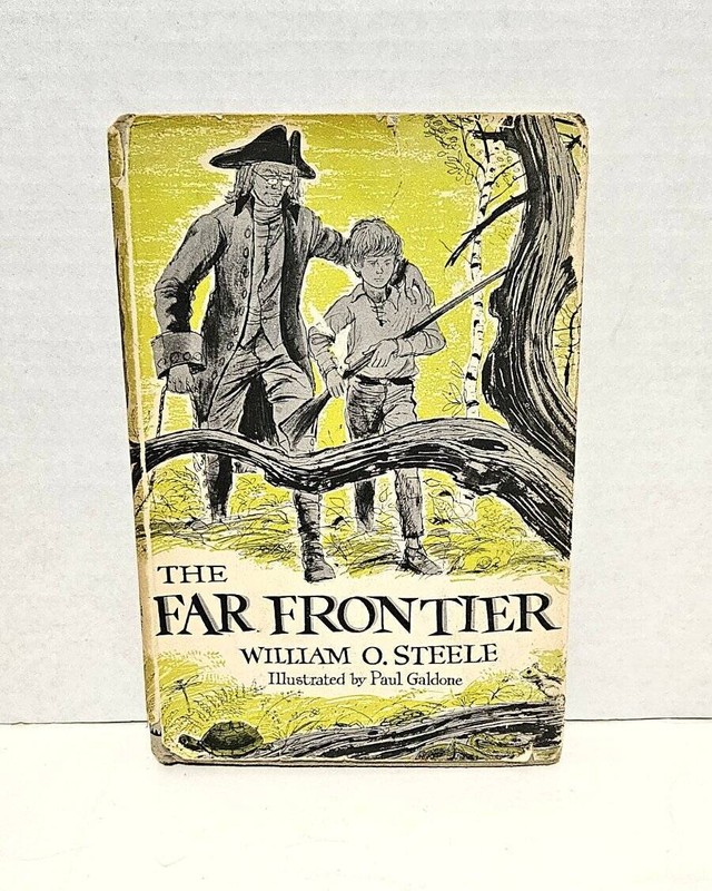 The Far Frontier by William O. Steele 1961 Weekly Reader Hardcover Free Ship