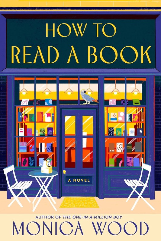 How to Read a Book : A Novel by Monica Wood (2024, Hardcover)