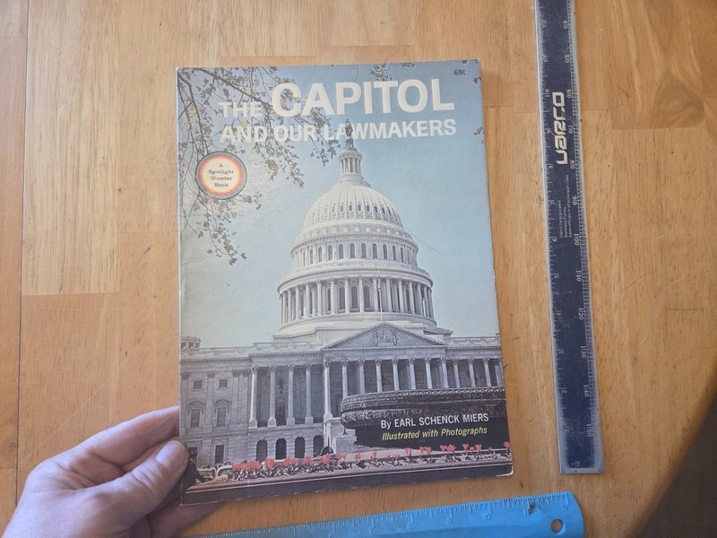 The Capitol and our Lawmakers by Earl Schenck Miers – 1965 Wonder Paperback