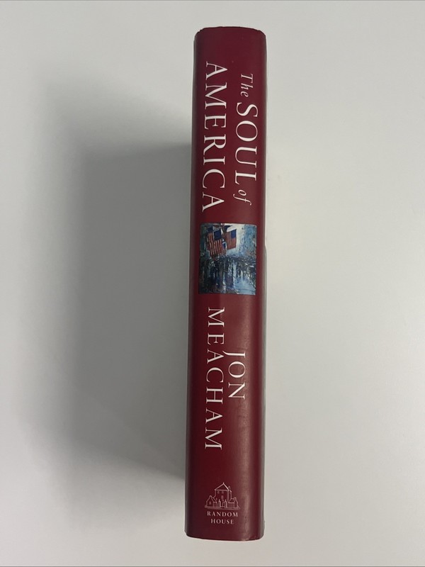 Soul of America : The Battle for Our Better Angels by Jon Meacham (2018,... gallery