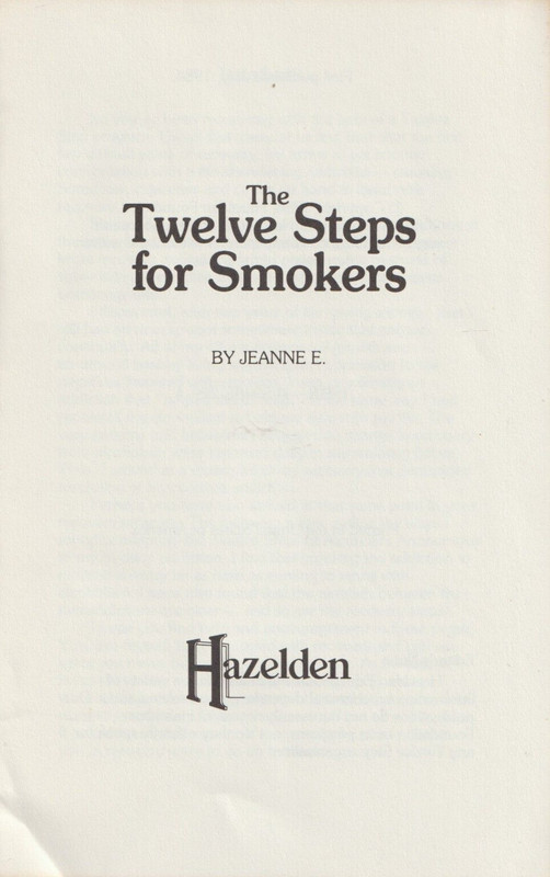 The Twelve Steps for Smokers by Jeanne E., Hazelden, 1984 1st, 16 pages, Good gallery