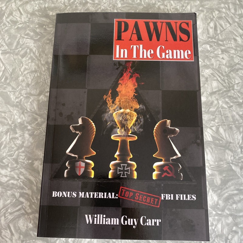 Pawns in the Game Bonus Material Top Secret FBI Files Edition William Guy Carr