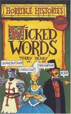 Wicked Words (Horrible Histories Special), Terry Deary, Used; Good Book