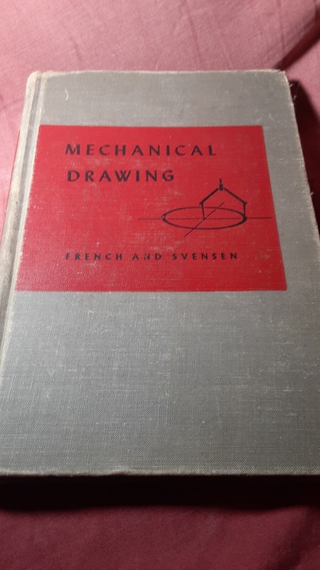 Mechanical Drawing French and Svensen 1948.
