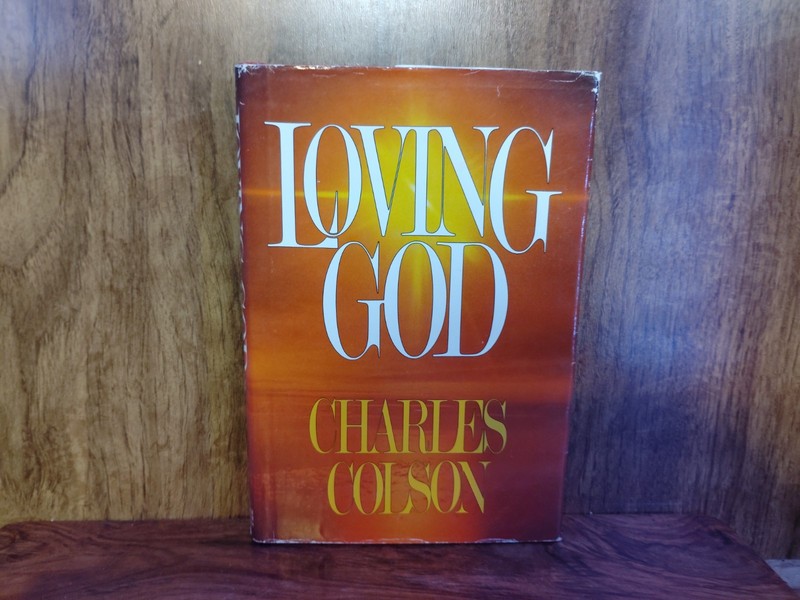 Loving God Charles Colson HB DJ 1983 Christian Living Zondervan Acceptable