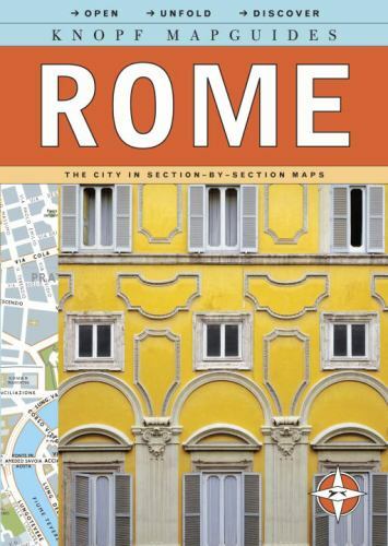 Knopf Mapguides: Rome: The City in Section-By-Section Maps by Knopf Guides