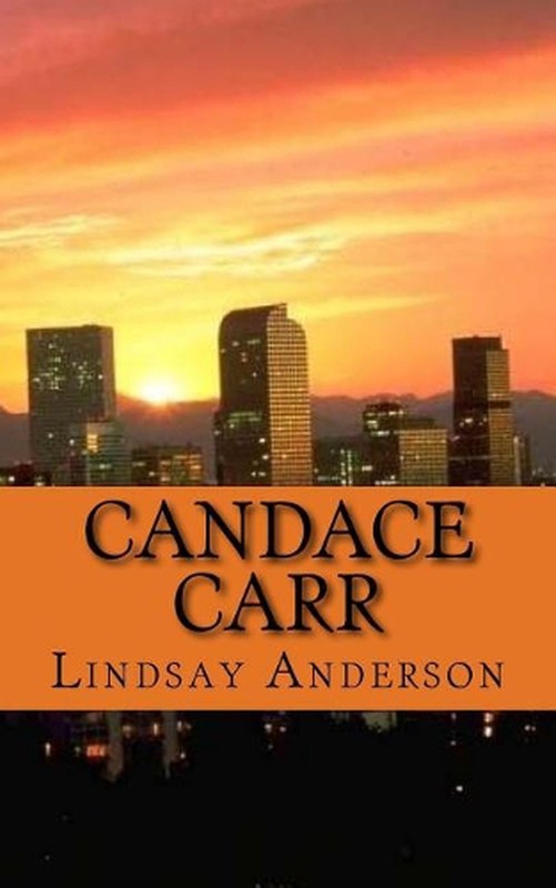 Candace Carr by Lindsay Anderson (English) Paperback Book