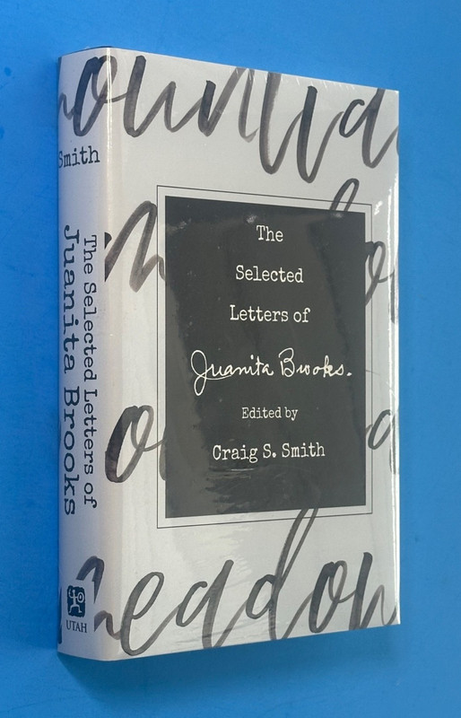 The Selected Letters of Juanita Brooks Craig Smith 2019 Mormon NEW in plastic