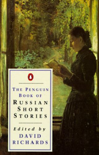Russian Short Stories, The Penguin Book of by Various