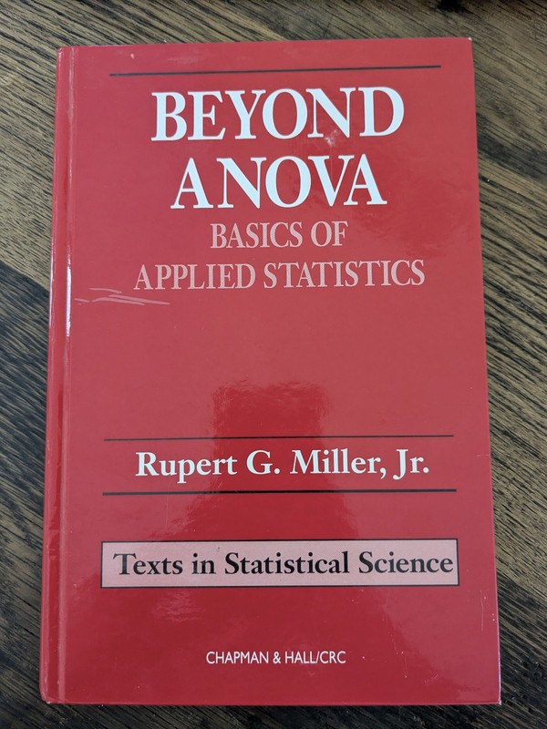 Beyond ANOVA (Chapman & Hall/CRC) – Hardcover, by Miller Jr. Rupert – Acceptable