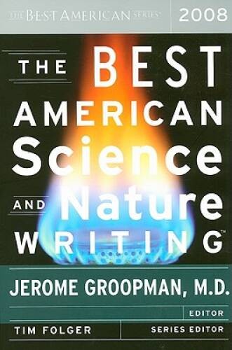 The Best American Science and Nature Writing 2008 – Paperback – VERY GOOD