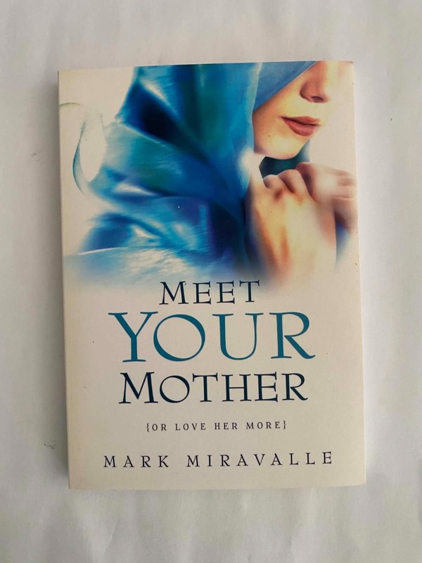 Meet Your Mother Revised Edition Paperback by Mark Miravalle Marian Press – NEW