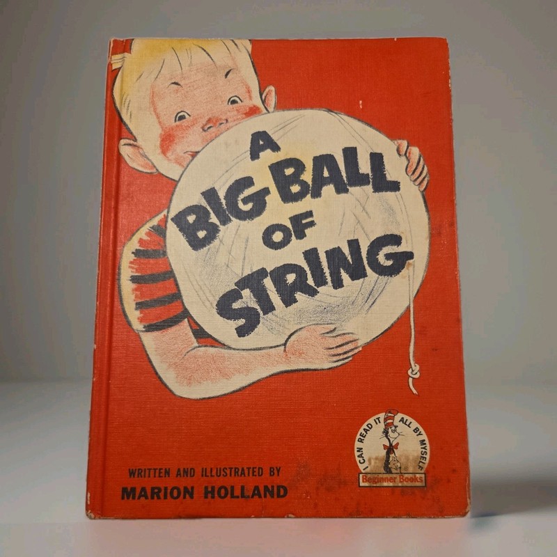 A BIG BALL OF STRING – Marion Holland (Hard Cover) 1958 «Beginner Books»
