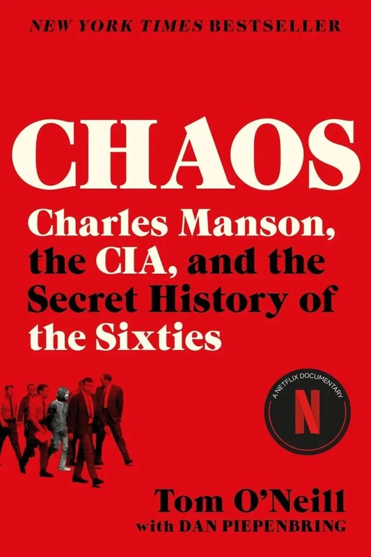 Chaos: Charles Manson, the Cia, and the Secret History of the Sixties US Stock*