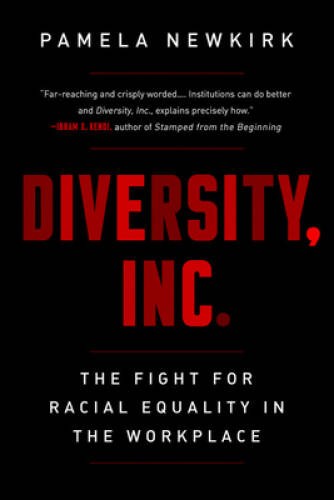Diversity, Inc.: The Fight for Racial Equality in the Workplace – VERY GOOD