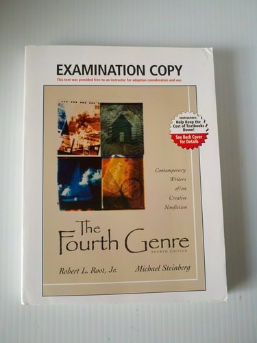 The Fourth Genre: Contemporary Writers of/on Creative Nonfiction (4th Edition),