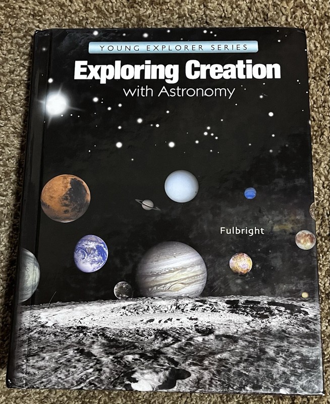 Apologia Exploring Creation With Astronomy Jeannie K Fulbright Young Explorer