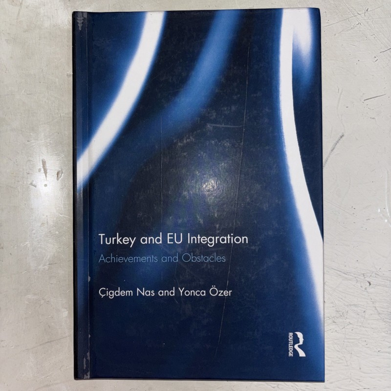 Turkey and EU Integration: Achievements and Obstacles by ?igdem Nas Paperback Bo