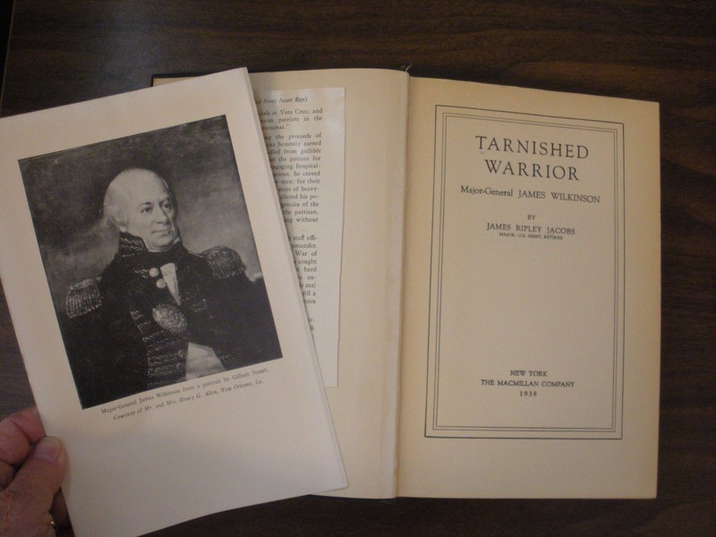 J. R. Jacobs - TARNISHED WARRIOR: MAJOR-GENERAL JAMES WILKINSON 1938 gallery