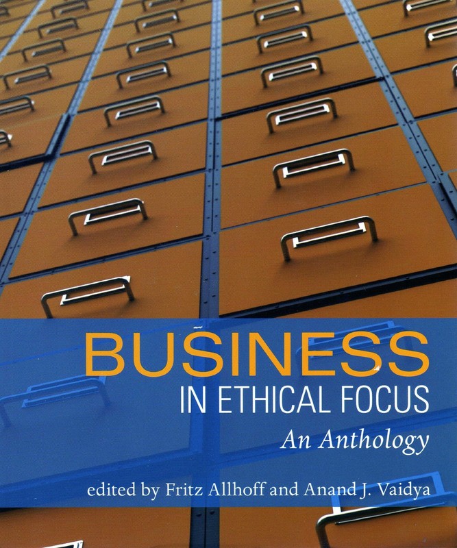 Business in Ethical Focus: An Anthology – paperback Fritz Allhoff|Anand J. V…