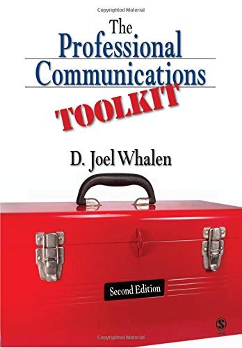 THE PROFESSIONAL COMMUNICATIONS TOOLKIT By D . Joel Whalen *Excellent Condition*