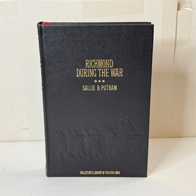Richmond During The War Sallie B. Putnam Collector’s Library Civil War *B2G1*