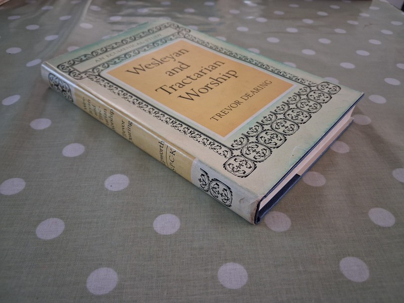 Weslyan and Tractarian Worship - Trevor Dearing - 1966 - Epworth Press / SPCK gallery
