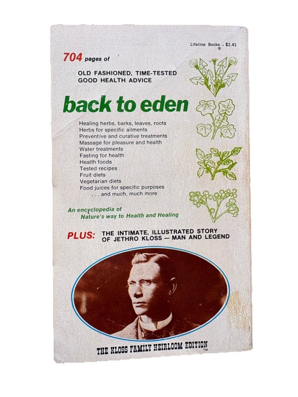 Back To Eden, by Jethro Kloss, Authentic Kloss Family Edition, 1975 publication. gallery