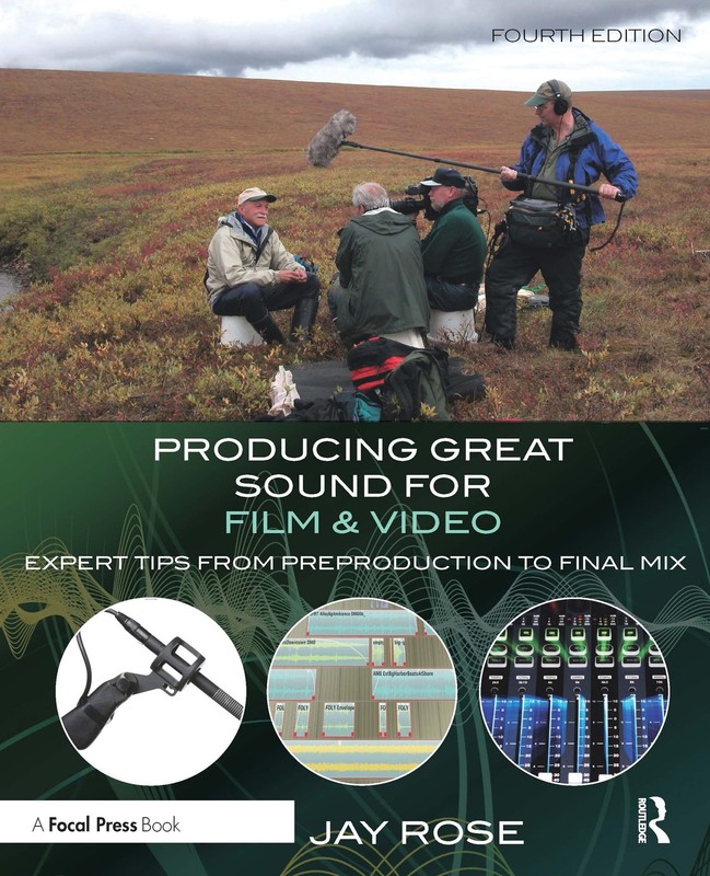 Producing Great Sound for Film and Video