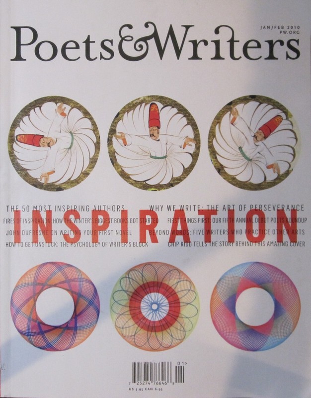 POETS&WRITERS MAGAZINE JANUARY/FEBRUARY 2010 – INSPIRATION – THE 50 MOST INSPIRI