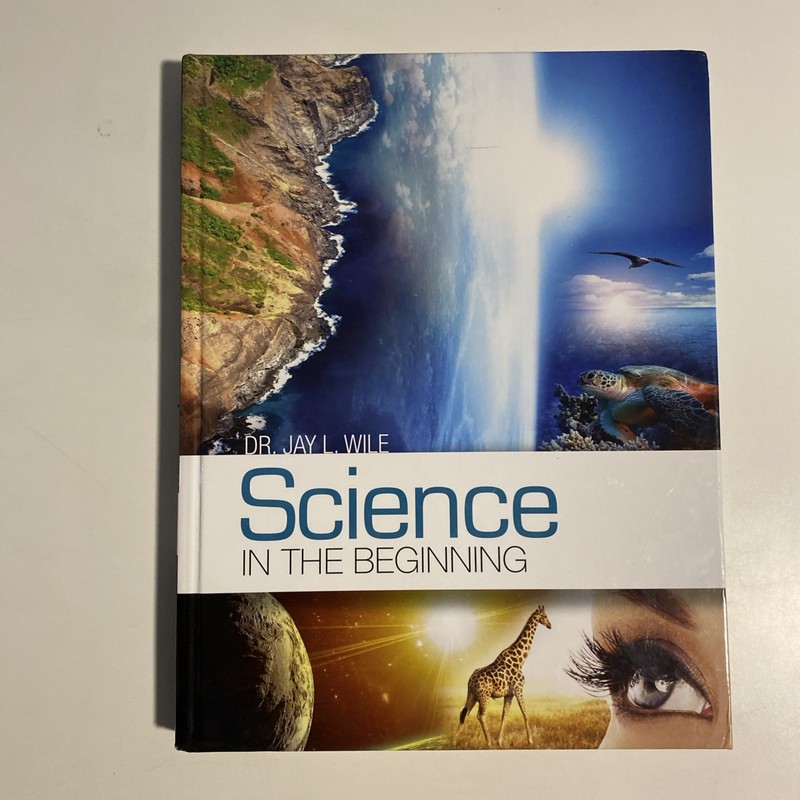 # Berean Builders Science in the Beginning Jay Wile 2013 Hardcover