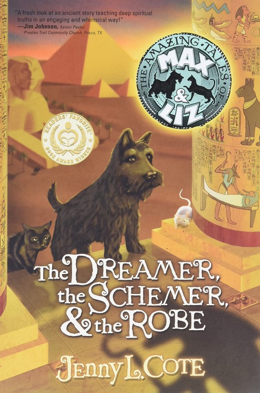 The Dreamer, The Schemer & The Robe (The Amazing Tales of Max & Liz, Book Tw…