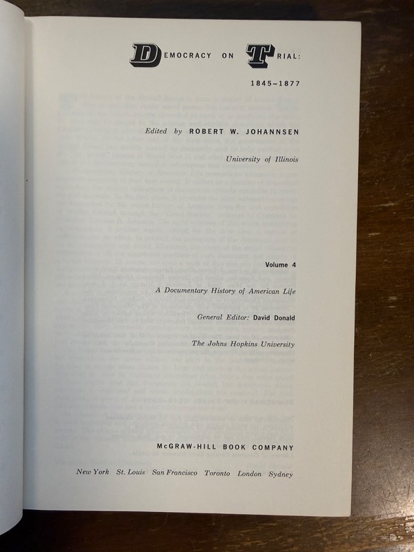 Democracy On Trial ‘History of American LIfe» 1845-1877 Volume 4 (HC 1966)