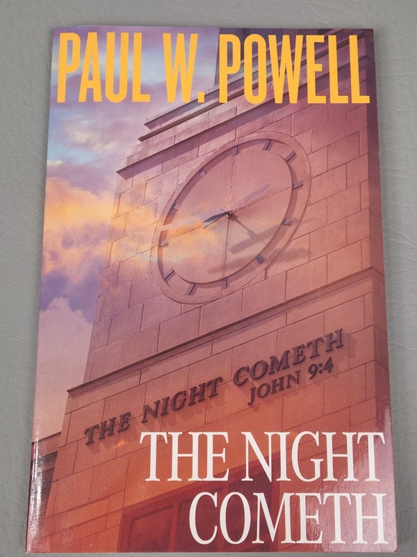 The Night Cometh by Paul W. Powell (2018 Proctor Street Press) John 9:4 RARE