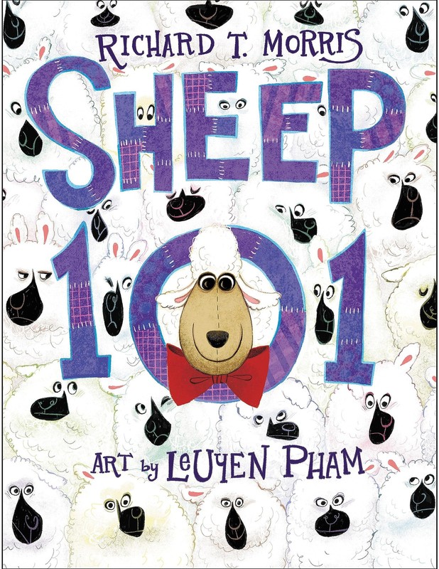 Sheep 101 – hardcover Pham, LeUyen|Morris, Richard T.