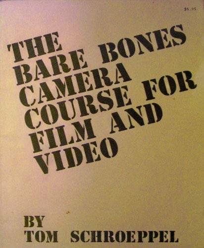 The Bare Bones Camera Course for Film and Video – Paperback – GOOD