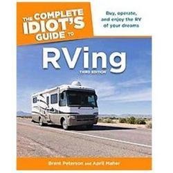 The Complete Idiot’s Guide to RVing, 3- Brent Peterson, 9781615641895, paperback