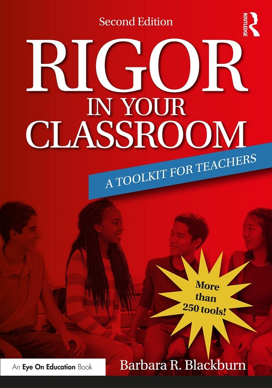 Rigor in Your Classroom: A Toolkit for Teachers – paperback Blackburn, Barba…