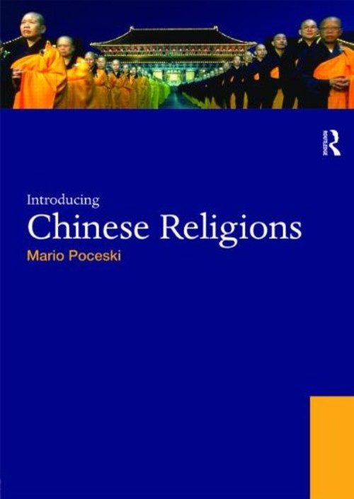 Introducing Chinese Religions Paperback Mario Poceski