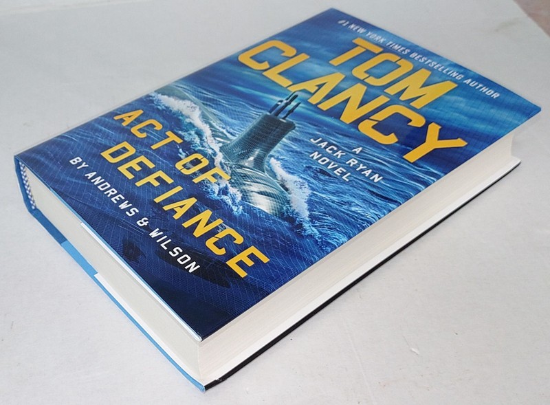 Tom Clancy Act of Defiance 1st Edition by Wilson and Andrews 2024 Hardcover gallery