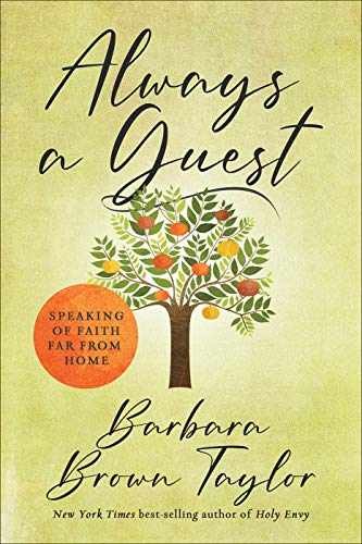 Always A Guest: Speaking of Faith – Hardcover, by Brown Taylor Barbara – Good b