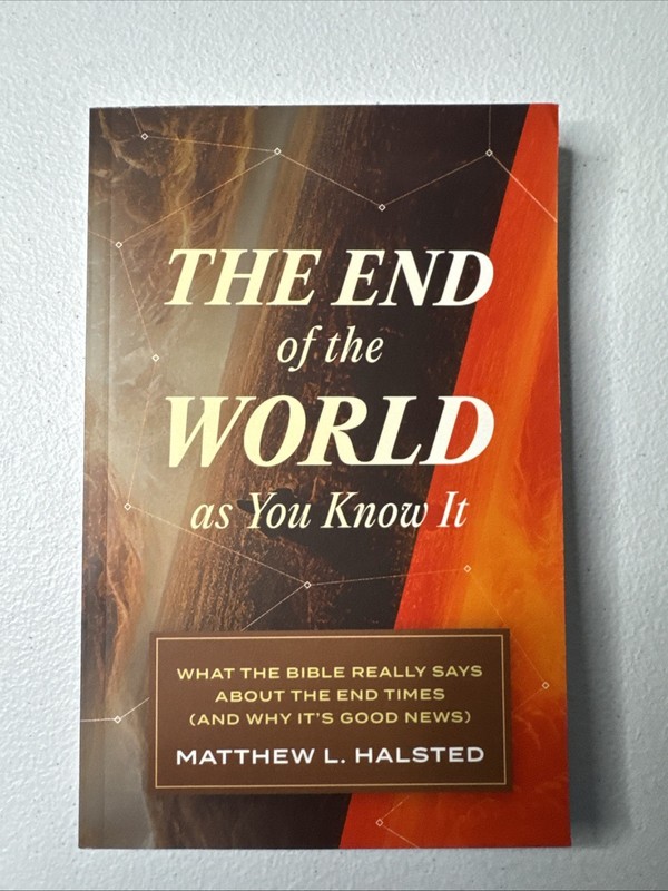 The End of the World as You Know It by Matthew L. Halsted