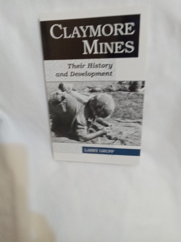 Claymore Mines : Their History and Development